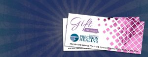 Precision Healing - Buy a Gift Certificate Today!